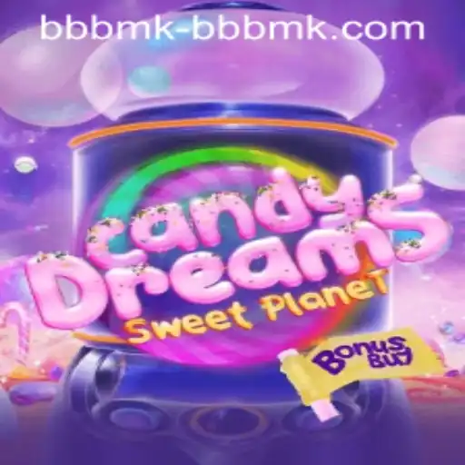 Explore CandyDreamsSweetPlanet: A Sweet Adventure Awaits with BBBMK PH Login
