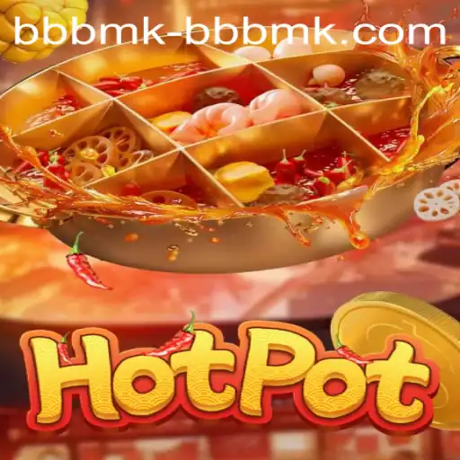 Exploring the Exciting World of Hotpot Game and the BBBMK PH Login