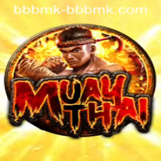 Exploring MuayThai Game Mechanics and the Role of BBBMK PH Login