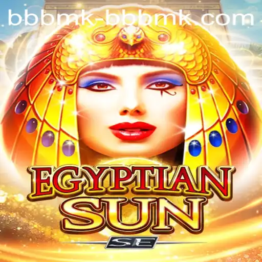 Explore the Mysteries of EgyptianSunSE: A Unique Gaming Experience