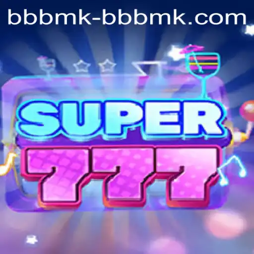 Exploring Super777: A Thrilling Gaming Experience with BBBMK PH Login